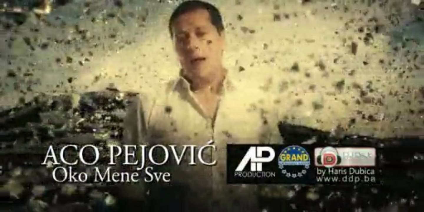 Aco Pejovic - Oko Mene Sve - (Official Video) HD