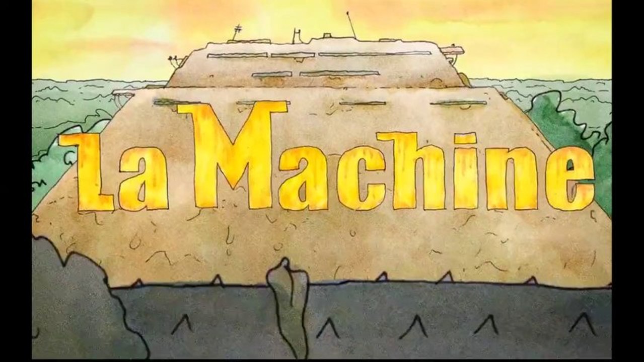 La Machine.