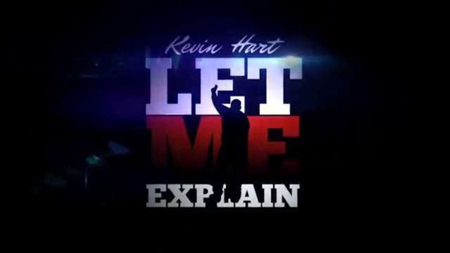 Trailer: Kevin Hart: Let Me Explain