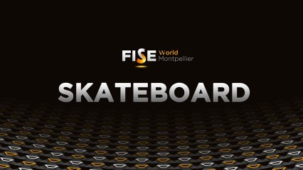 SKATE - FISE World Montpellier 2013