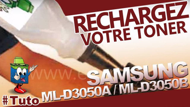 Comment recharger un toner Samsung de type ML-D3050A / ML-D3050B