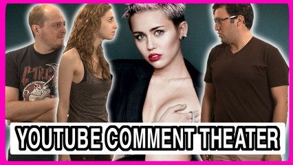 Miley Cyrus - We Can't Stop - Comment Theater
