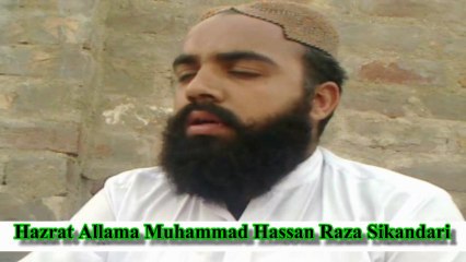 Tohnje Zulf je Band kamand Widha Naat By Allama Hassan Raza Sikandari