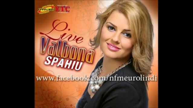 Valbona Spahiu - Edhe kur tmartohesh 2013