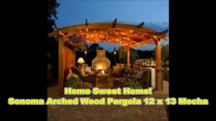 Sonoma Arched Wood Pergola 12x13 Mocha