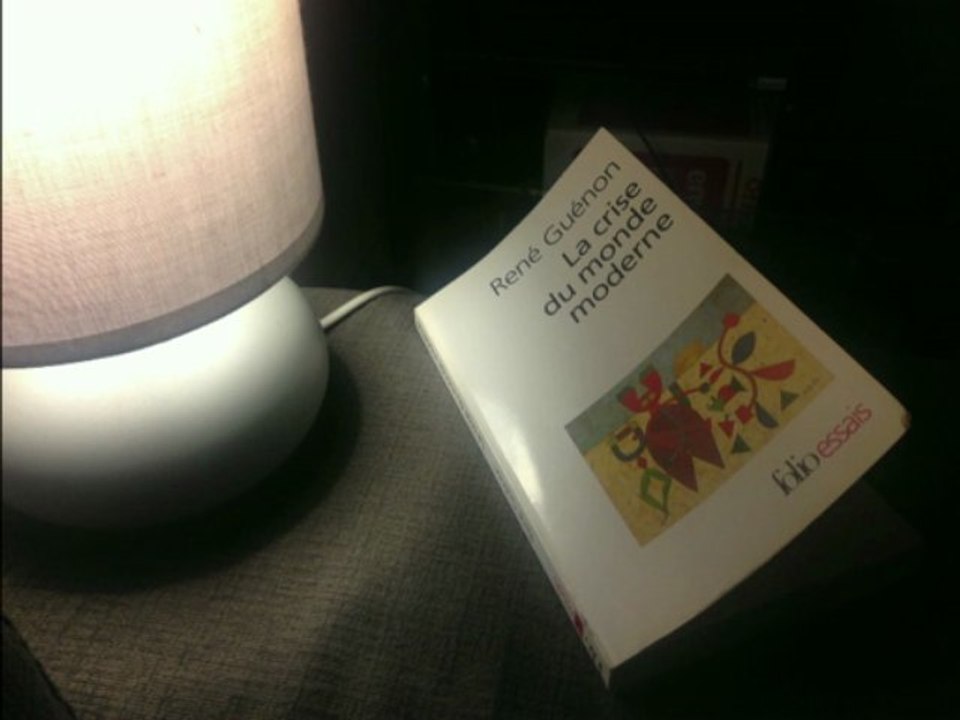 René Guénon - La Crise du monde moderne   [07-10]