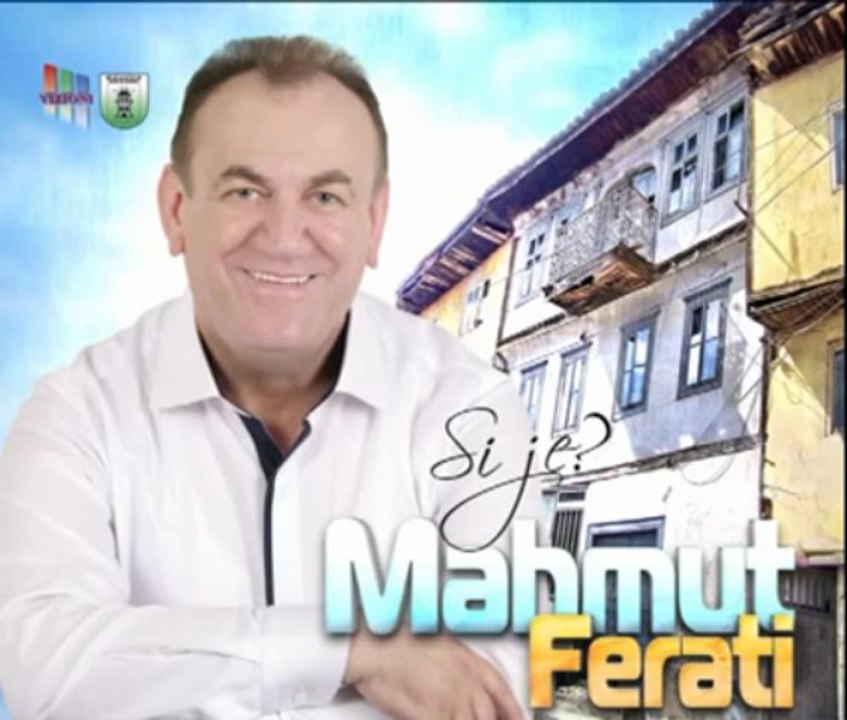 Mahmut Ferati - Bija ime