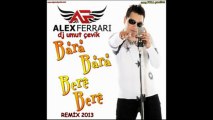 dj umut çevik Alex ferrari bara bara  bare bare remix