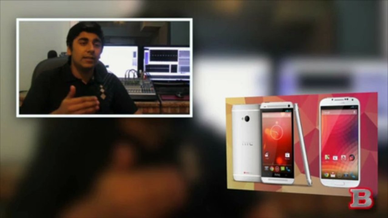 Samsung Galaxy S4 & HTC One - Google Edition - Reasons to buy it!