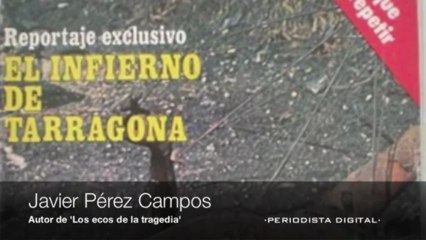 Entrevista a Javier Pérez Campos, autor de 'Los ecos de la tragedia' -4 julio 2013-
