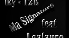 Iky-T2B feat Lealaure Ma Signature