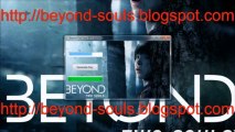 [Beyond Two Souls] Beta Key Full Game Download - How To Get Beyond Two Souls For Free