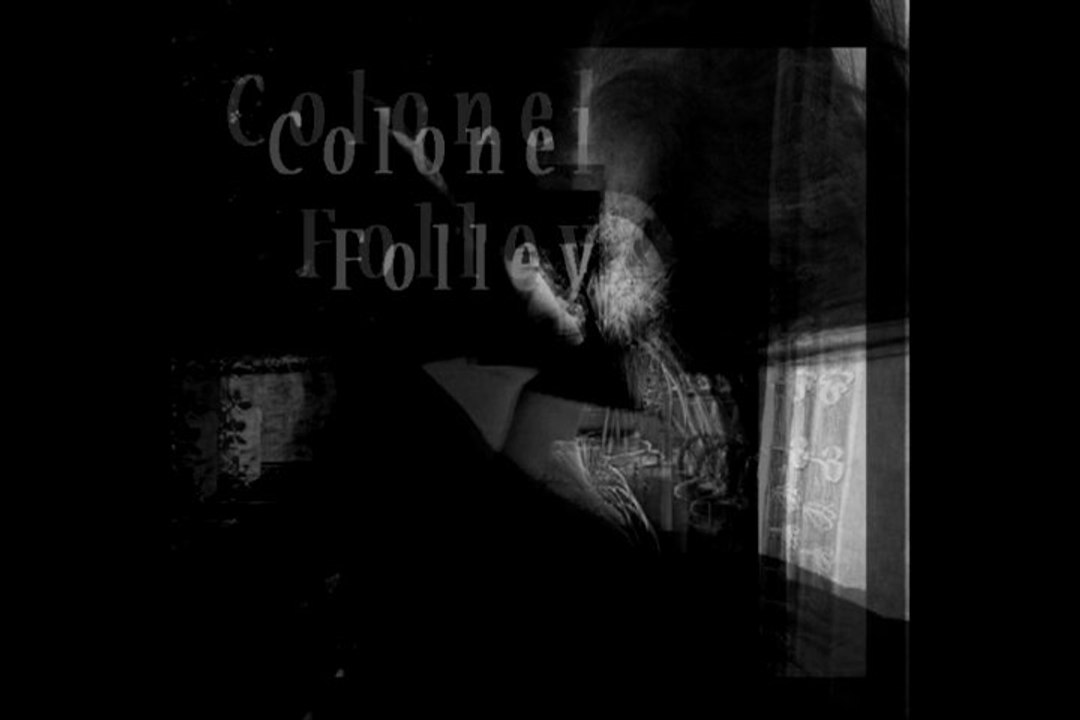 COLONEL FOLLEY