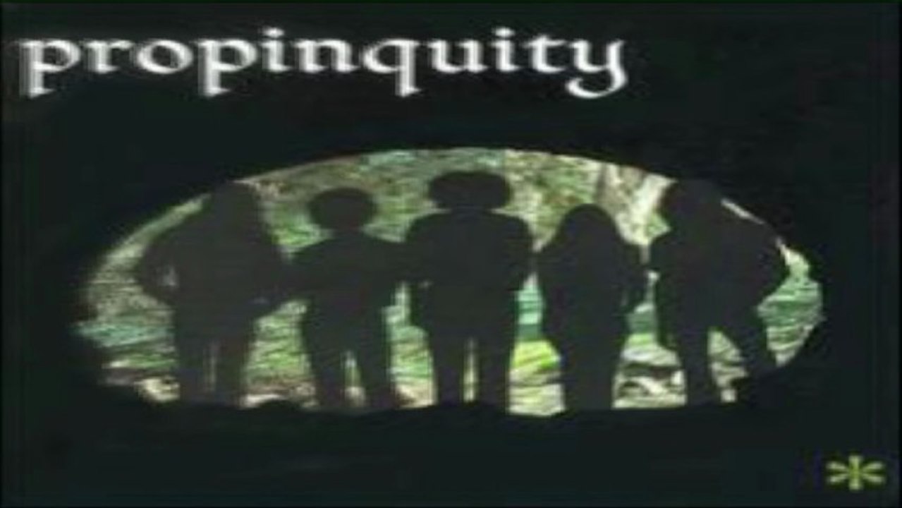 PROPINQUITY
