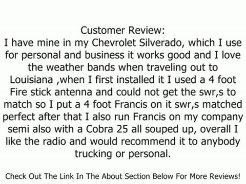 Cobra 29 LX 40-Channel CB Radio with Instant Access 10 NOAA Weather Stations and Selectable 4 Color Display Review