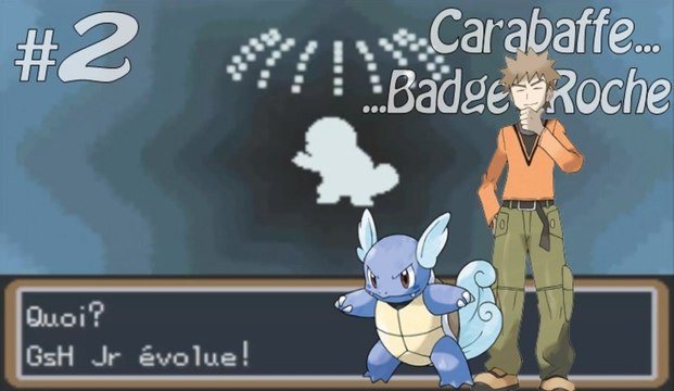 [Let's Play] Pokémon : Vert Feuille - Episode 2 : Carabaffe et le Badge Roche !