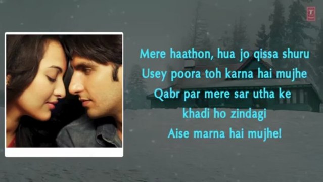 Zinda Lootera Full Song With lyrics _ Ranveer Singh, Sonakshi Sinha