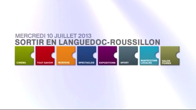 Agenda de vos sorties en Languedoc-Roussillon du 10 juillet 2013