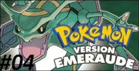 Pokémon Emeraude 04 - Myokara nous voila !