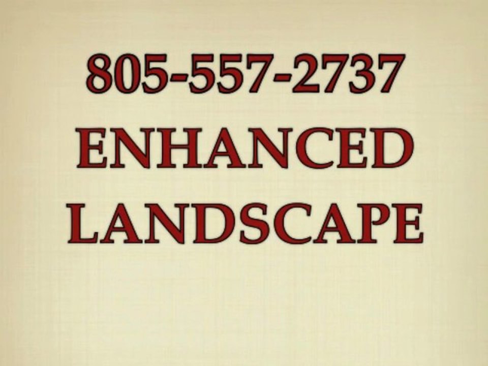 ENHANCED LANDSCAPE MANAGEMENT | THOUSAND OAKS | LANDSCAPING | DESIGN | GARDENER | TREE | TRIMMING | GRASS | LAWN | IRRIGATION