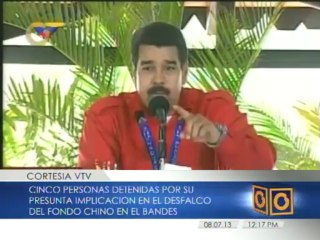 Maduro anunció la detención de 5 personas por desfalco al Fondo Chino