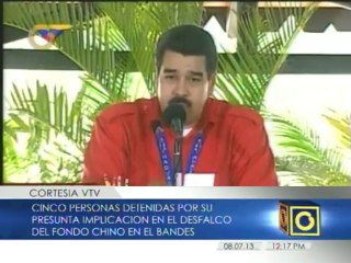 Maduro anunció la detención de 5 personas por desfalco al Fondo Chino