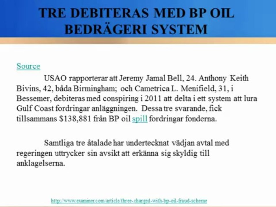 Bp Holdings Oil Scam Warning News: Tre debiteras med BP Oil bedrägeri system
