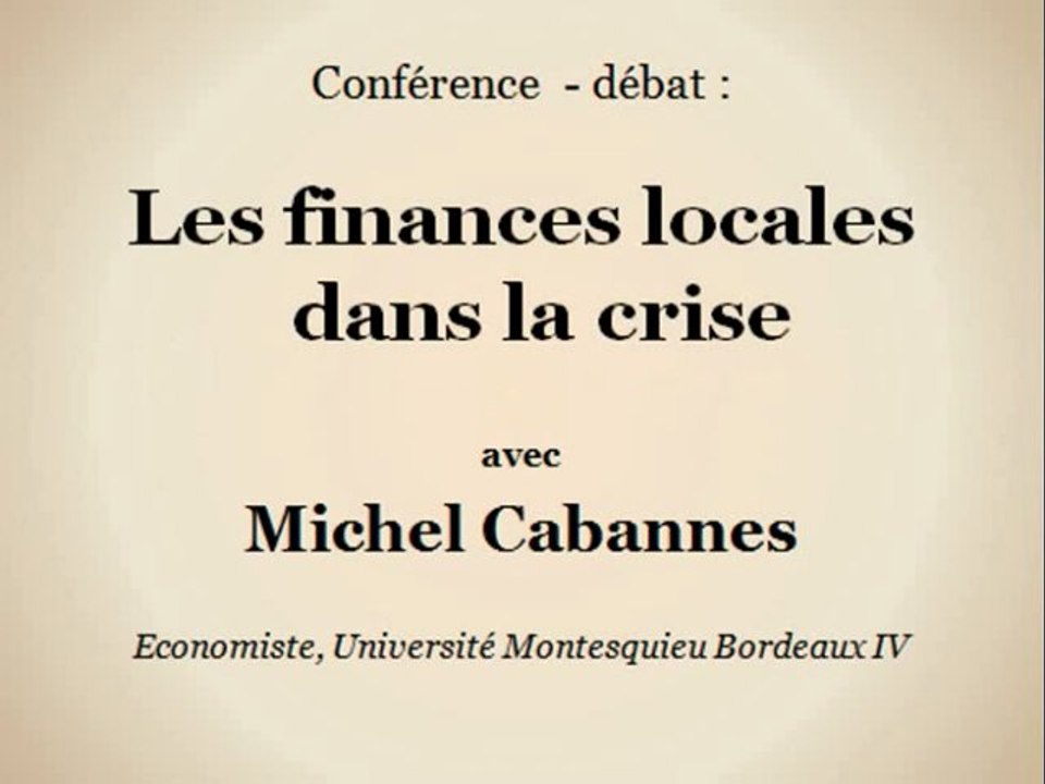 Les finances locales dans la crise (Vidéo 1/2)
