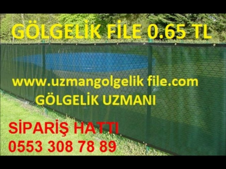 gölgelik file,gölgelikler,gölgelik-çeşitleri,gölgelik-fiyatı,gölgeleme filesi,gölgeleme tülü