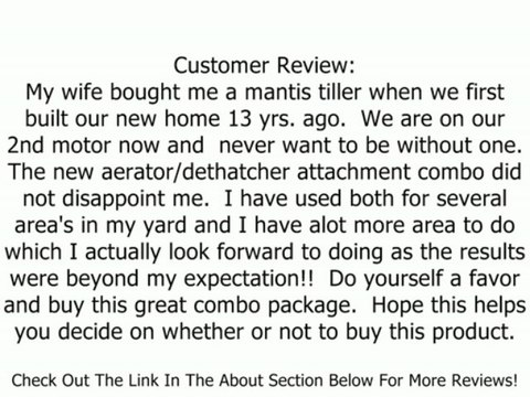 Mantis Tiller 7321-00-02 Aerator/Dethatcher Attachment Combo Review