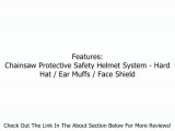 Chainsaw Protective Safety Helmet Hard Hat / Ear Muffs / Face Shield Review