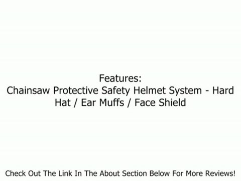 Chainsaw Protective Safety Helmet Hard Hat / Ear Muffs / Face Shield Review