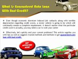 How Guaranteed Auto Loans For Bad Credit Works