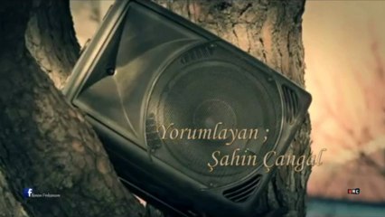 Sazımla Şarkımla \ Şahin ÇANGAL