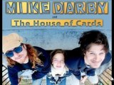 Mike Darby and the House of Cards Performing I'm Outta Here