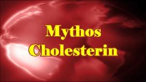 cholesterin natürlich senken, Die Cholesterin Lüge, Cholesterinwert senken