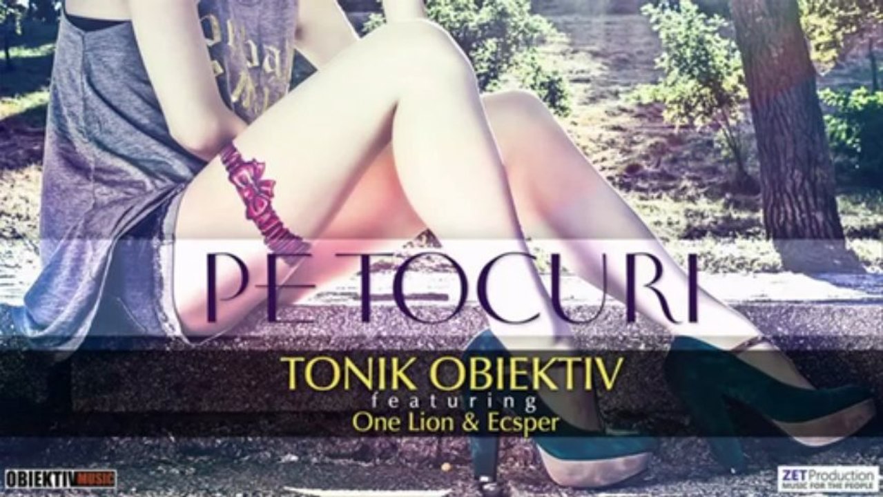 Tonik Obiektiv feat. One Lion & Ecsper - Pe Tocuri (Official song)