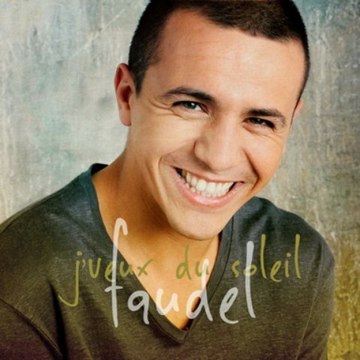 Faudel - J'veux Du Soleil (extrait)