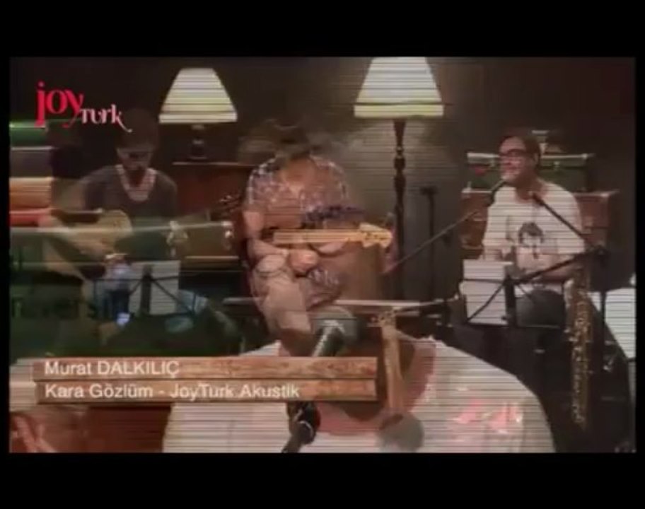 Murat Dalkılıç - Kara Gözlüm (Joy Turk Akustik)