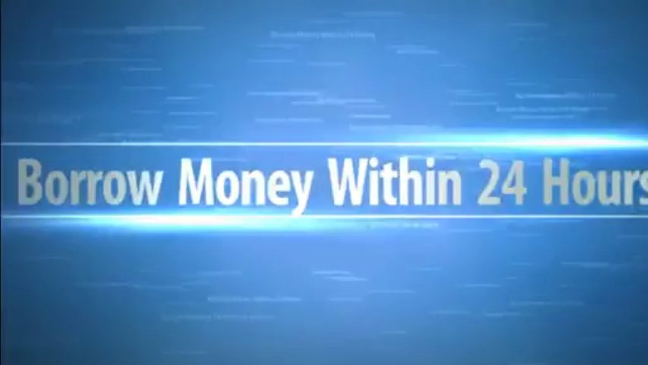 Borrow Cash In 24 Hours Without Any Credit Checks