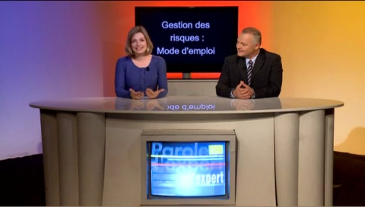 Paroles d'expert n°26 : Gestion du risque, mode d'emploi