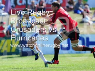 Crusaders vs Hurricanes Live Stream