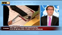 Chronique éco d'Emmanuel Duteil: Pôle emploi a versé 800 millions d'euros par erreur des chômeurs en 2012 - 10/07