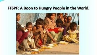 FFSPF:  A Fastest Growing NGO for Food & Hunger.