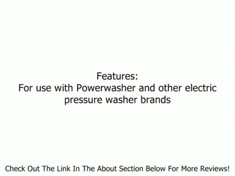 Powerwasher 80066 Electric Universal Foamer High Pressure Detergent Nozzle Review