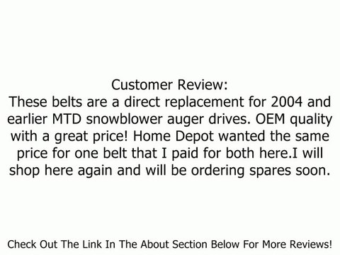 MTD LAWN MOWER PART # 954-0430B BELT-V (SET OF 2) Review