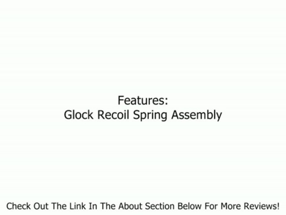 Glock Recoil Spring Assembly Review