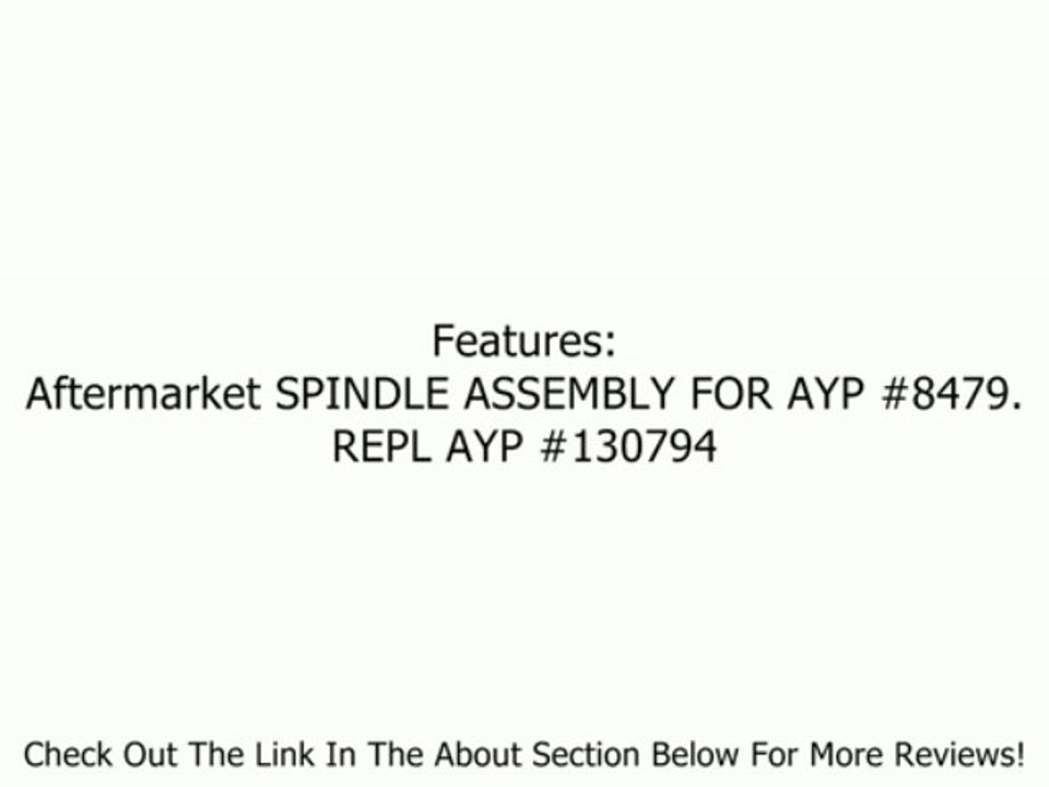 Replacement Spindle Assembly For Sears / AYP / Husqvarna # 130974 & 532130974 Review