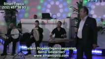 Almanya ilahi ekibi ve semazen grubu sinan topçu ilahileri dinle