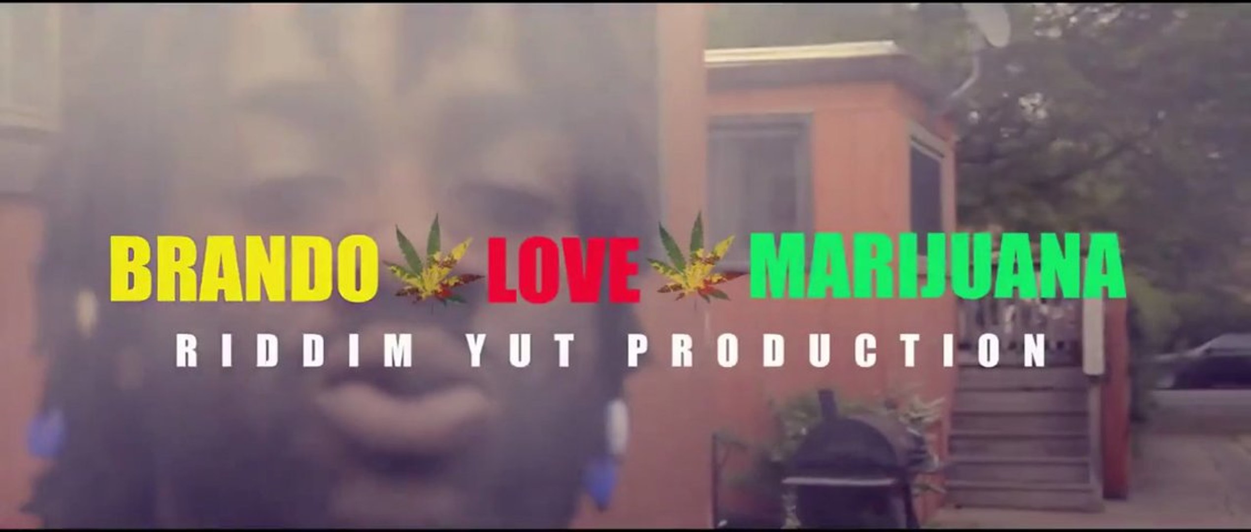 Brando - Love Marijuana